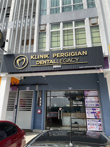 Klinik Pergigian Dental Legacy Senai