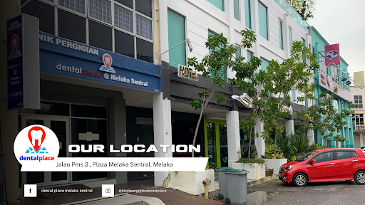 Klinik Pergigian Dental Place @ Melaka Sentral